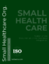 Pre Accreditation Entry Level Documentation Kit for Small Healthcare Organization